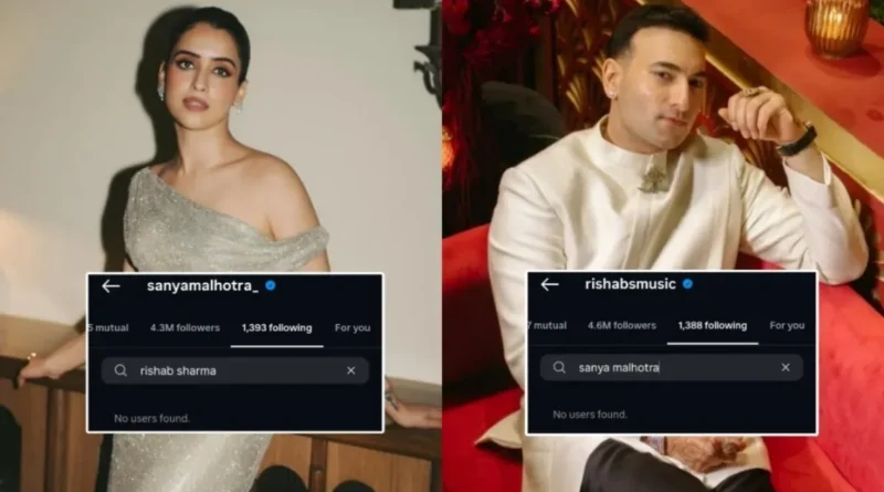 Sanya Malhotra and Rishab Sharma social media unfollows hint at rumored relationship split.