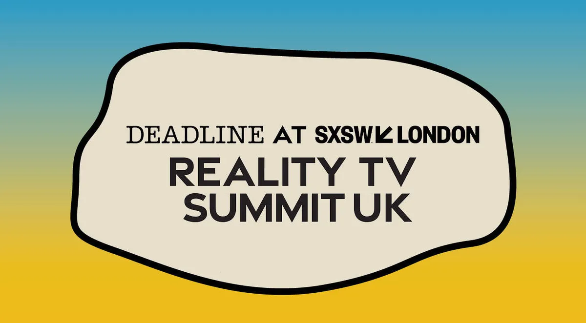OMG! Reality TV is Taking Over SXSW London & We’re SO Ready!